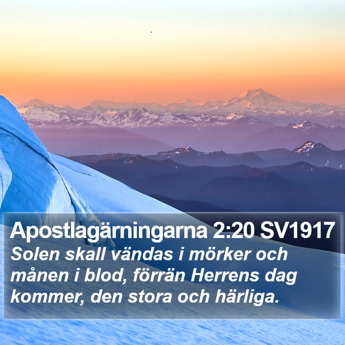 Apostlagärningarna 2:20 SV1917 Bible Study