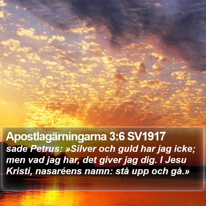 Apostlagärningarna 3:6 SV1917 Bible Study