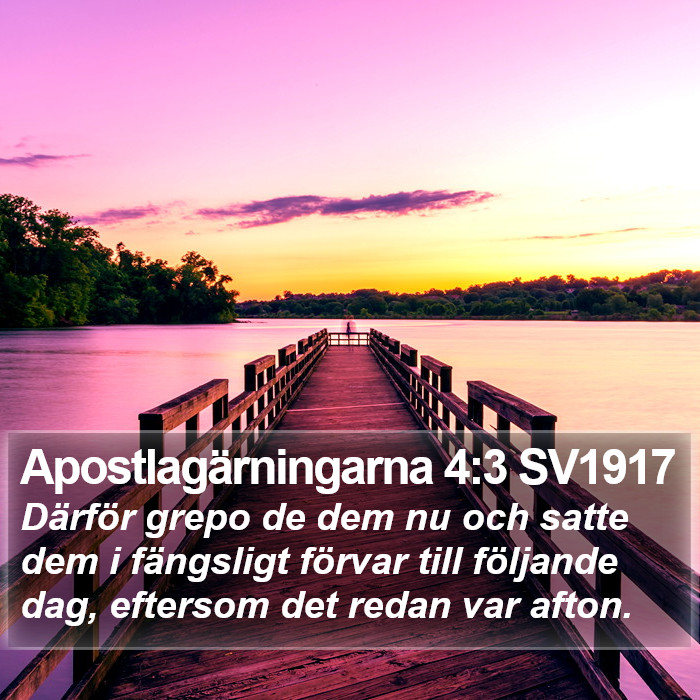 Apostlagärningarna 4:3 SV1917 Bible Study