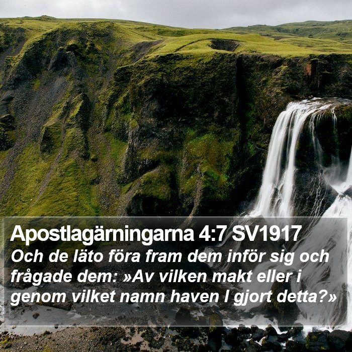 Apostlagärningarna 4:7 SV1917 Bible Study