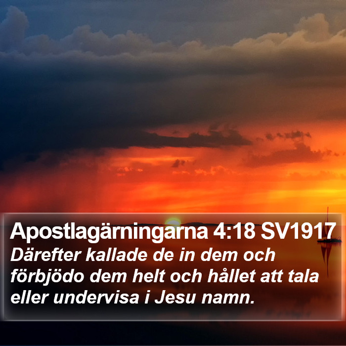 Apostlagärningarna 4:18 SV1917 Bible Study