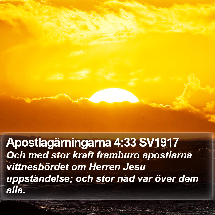 Apostlagärningarna 4:33 SV1917 Bible Study