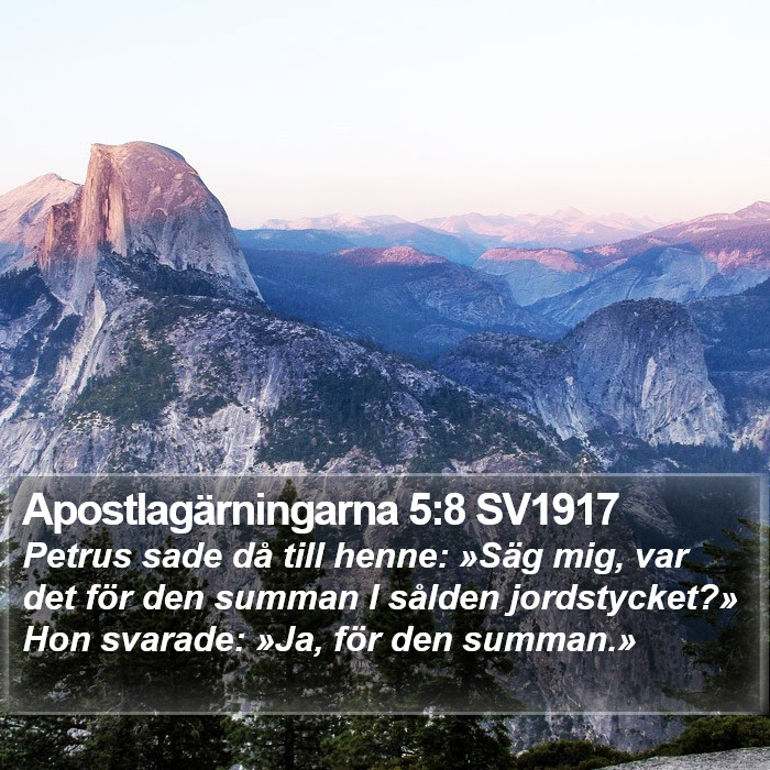 Apostlagärningarna 5:8 SV1917 Bible Study