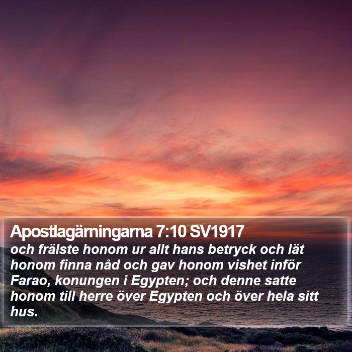 Apostlagärningarna 7:10 SV1917 Bible Study