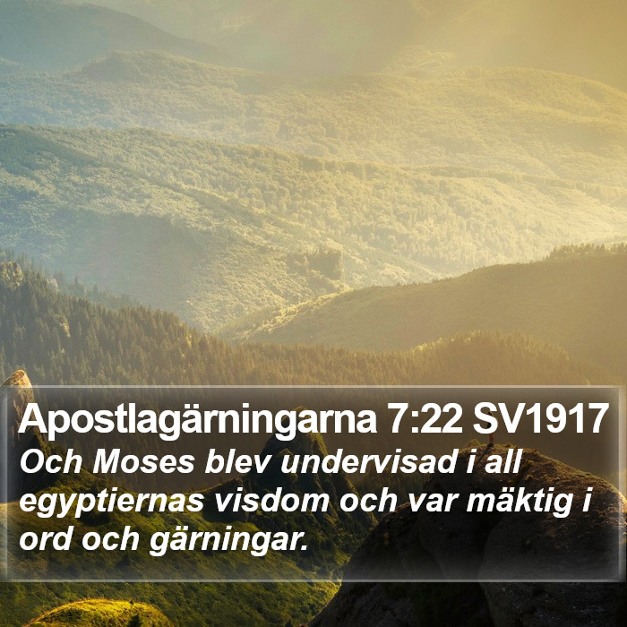 Apostlagärningarna 7:22 SV1917 Bible Study