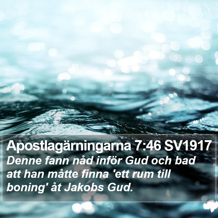 Apostlagärningarna 7:46 SV1917 Bible Study