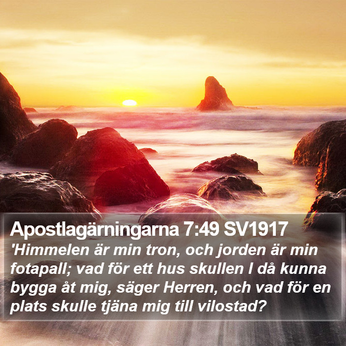 Apostlagärningarna 7:49 SV1917 Bible Study