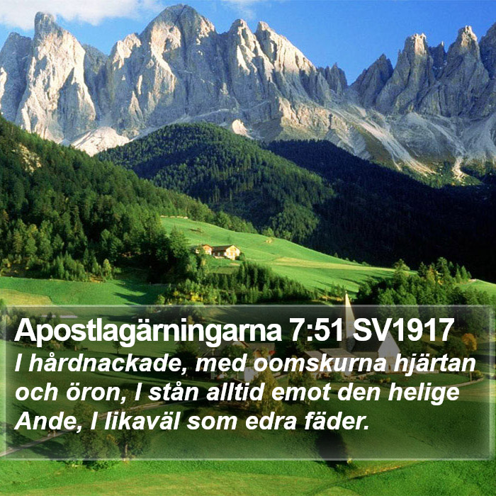 Apostlagärningarna 7:51 SV1917 Bible Study