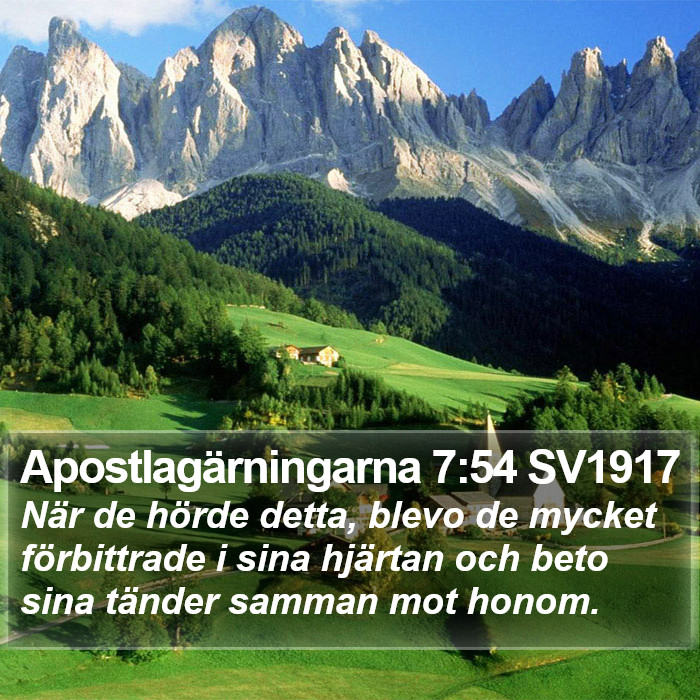 Apostlagärningarna 7:54 SV1917 Bible Study