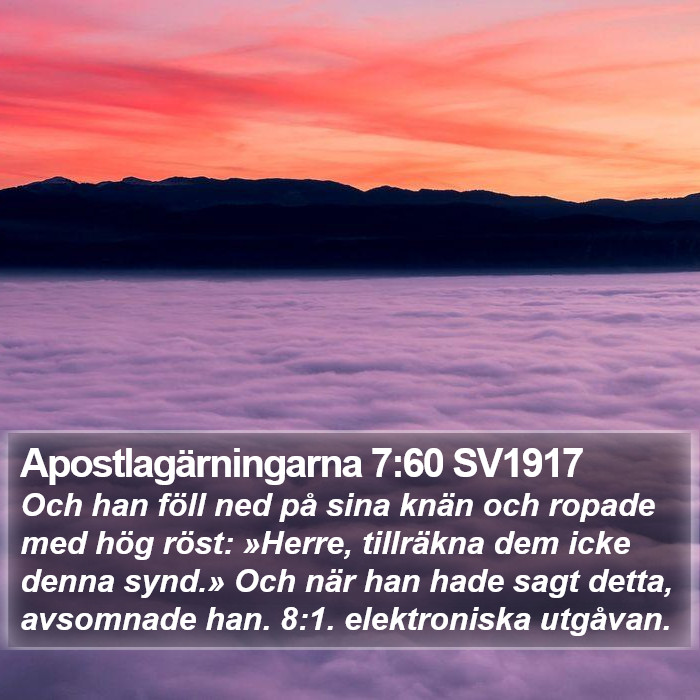 Apostlagärningarna 7:60 SV1917 Bible Study