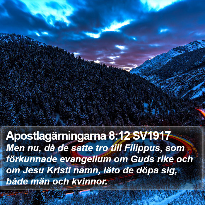 Apostlagärningarna 8:12 SV1917 Bible Study