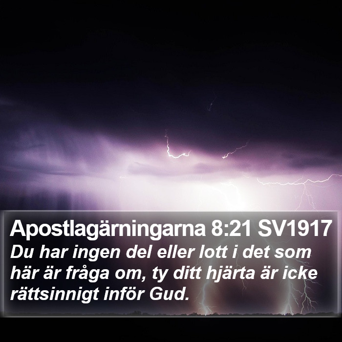 Apostlagärningarna 8:21 SV1917 Bible Study