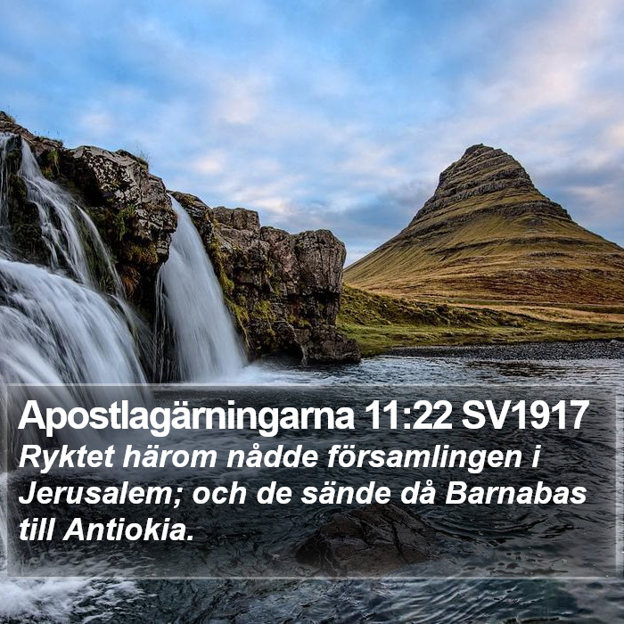 Apostlagärningarna 11:22 SV1917 Bible Study