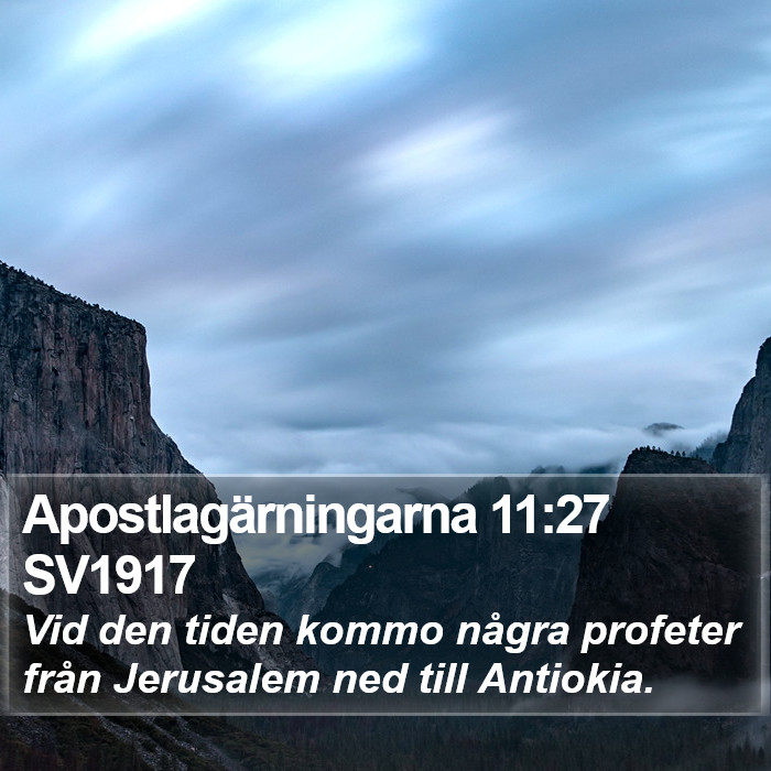 Apostlagärningarna 11:27 SV1917 Bible Study