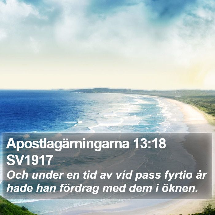 Apostlagärningarna 13:18 SV1917 Bible Study