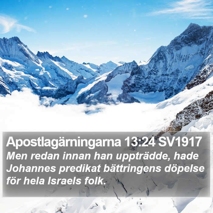 Apostlagärningarna 13:24 SV1917 Bible Study