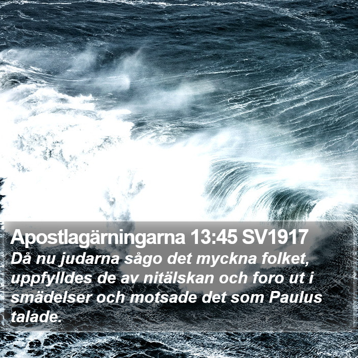 Apostlagärningarna 13:45 SV1917 Bible Study