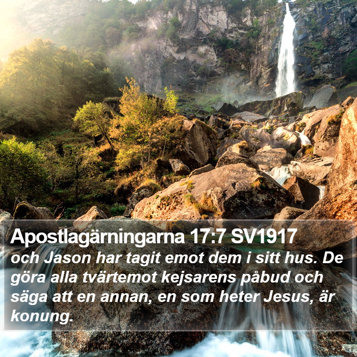 Apostlagärningarna 17:7 SV1917 Bible Study