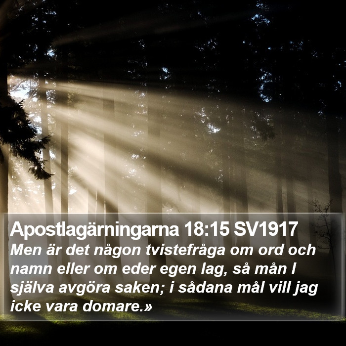 Apostlagärningarna 18:15 SV1917 Bible Study