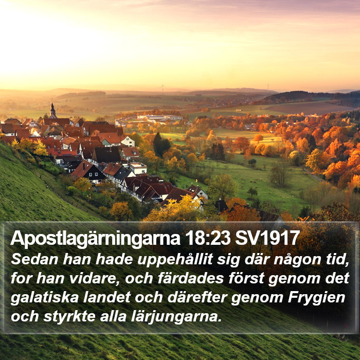 Apostlagärningarna 18:23 SV1917 Bible Study