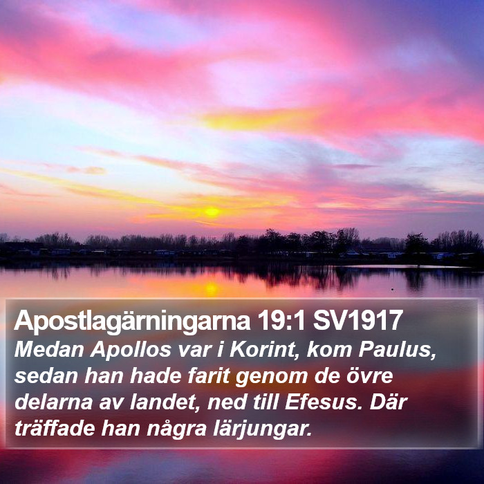 Apostlagärningarna 19:1 SV1917 Bible Study