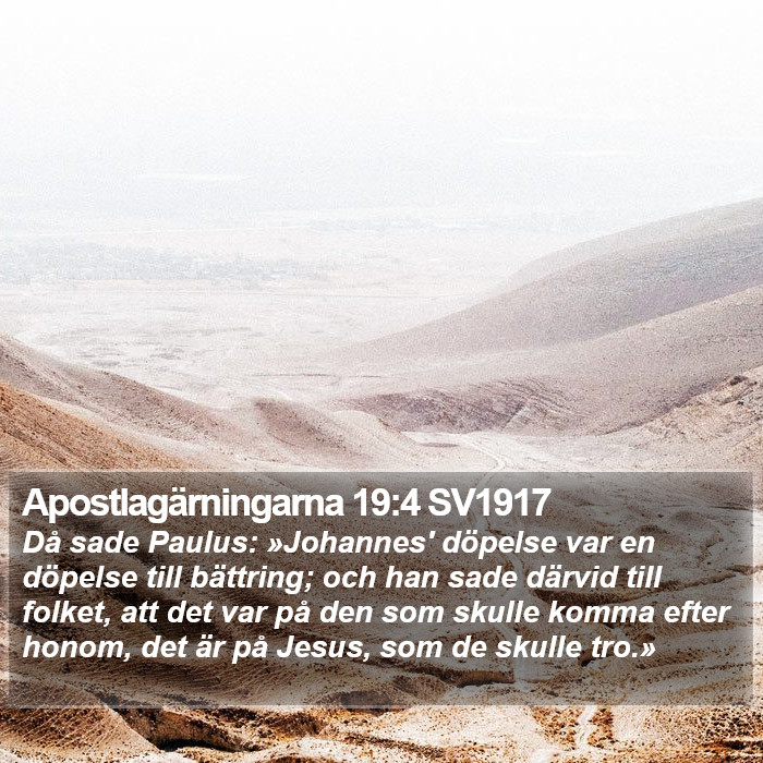 Apostlagärningarna 19:4 SV1917 Bible Study