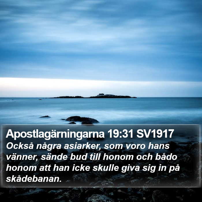 Apostlagärningarna 19:31 SV1917 Bible Study