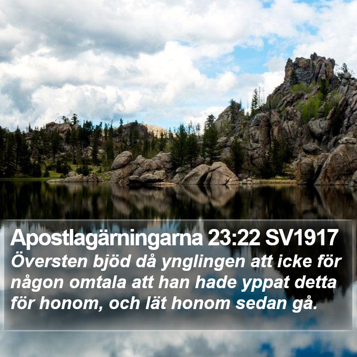 Apostlagärningarna 23:22 SV1917 Bible Study