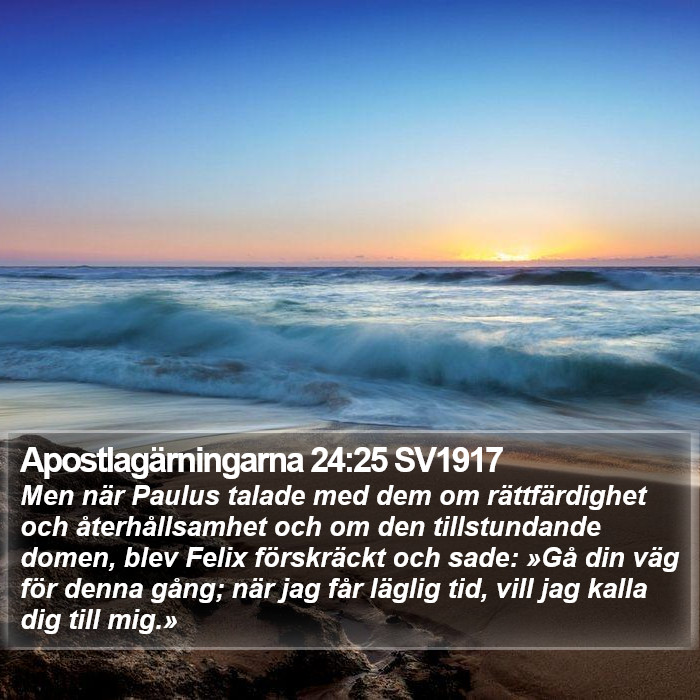 Apostlagärningarna 24:25 SV1917 Bible Study