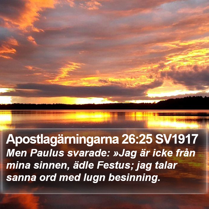 Apostlagärningarna 26:25 SV1917 Bible Study