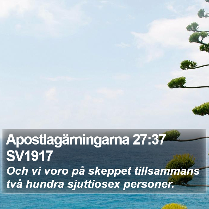 Apostlagärningarna 27:37 SV1917 Bible Study