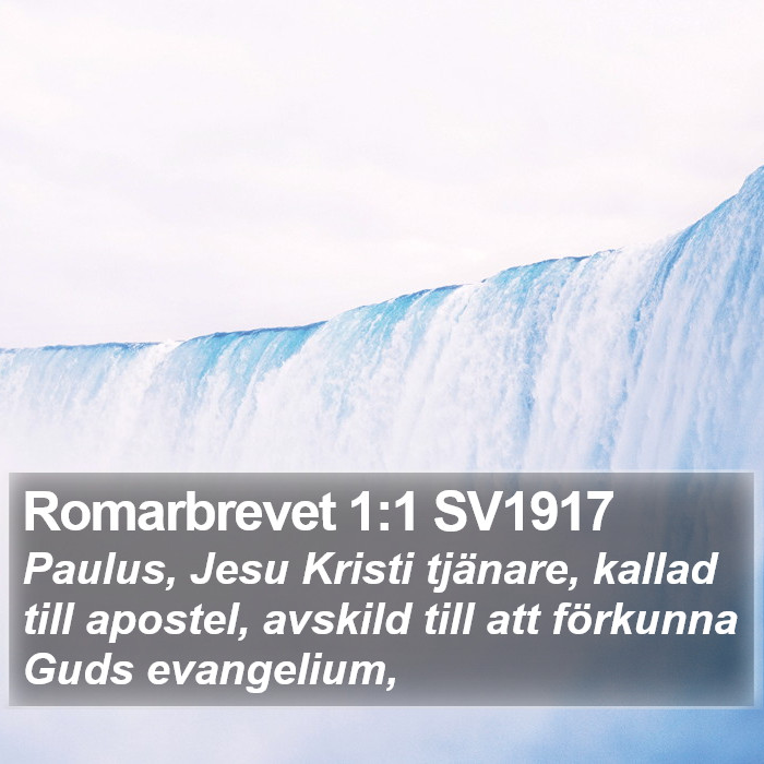 Romarbrevet 1:1 SV1917 Bible Study