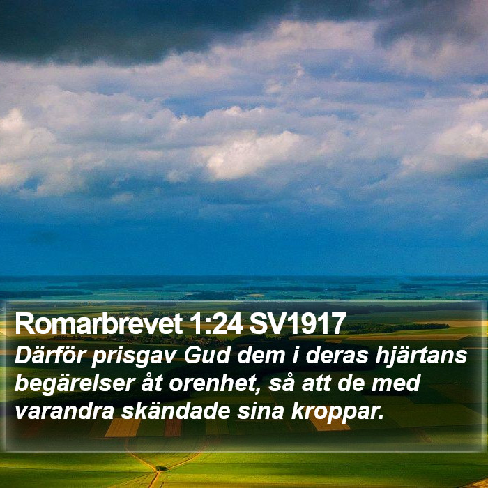 Romarbrevet 1:24 SV1917 Bible Study