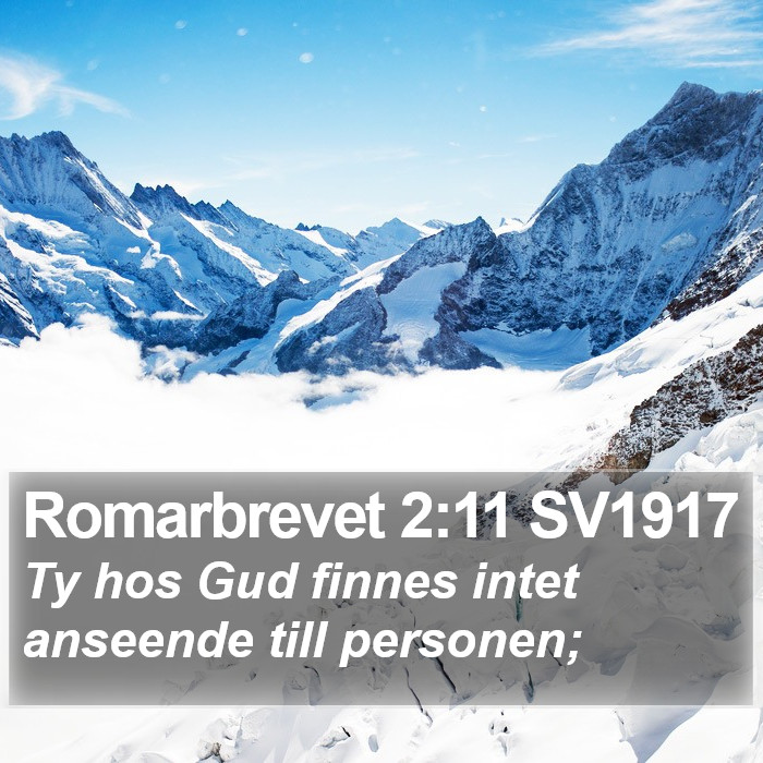 Romarbrevet 2:11 SV1917 Bible Study