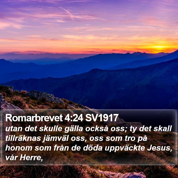 Romarbrevet 4:24 SV1917 Bible Study