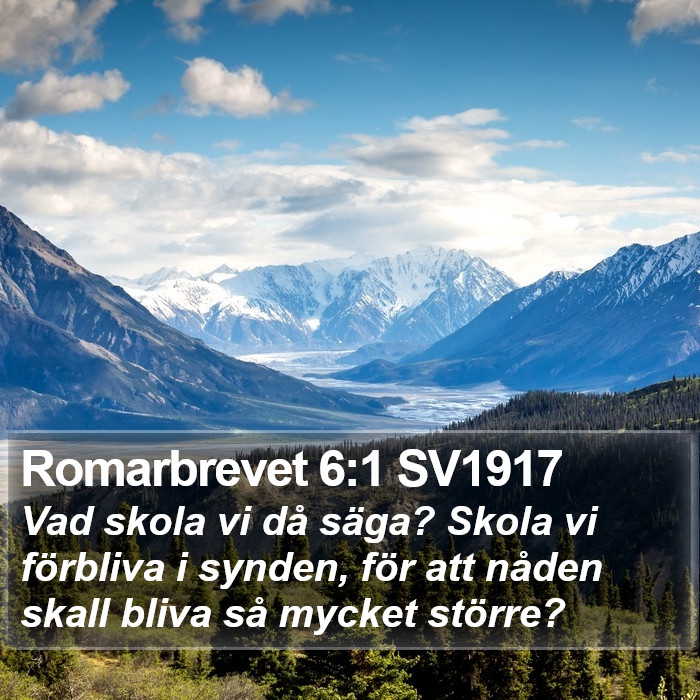 Romarbrevet 6:1 SV1917 Bible Study