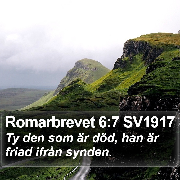 Romarbrevet 6:7 SV1917 Bible Study