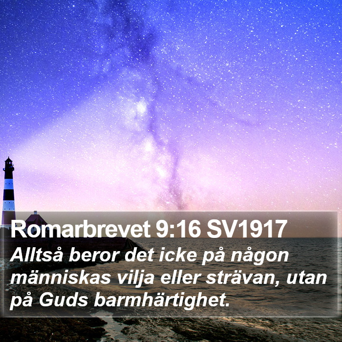 Romarbrevet 9:16 SV1917 Bible Study