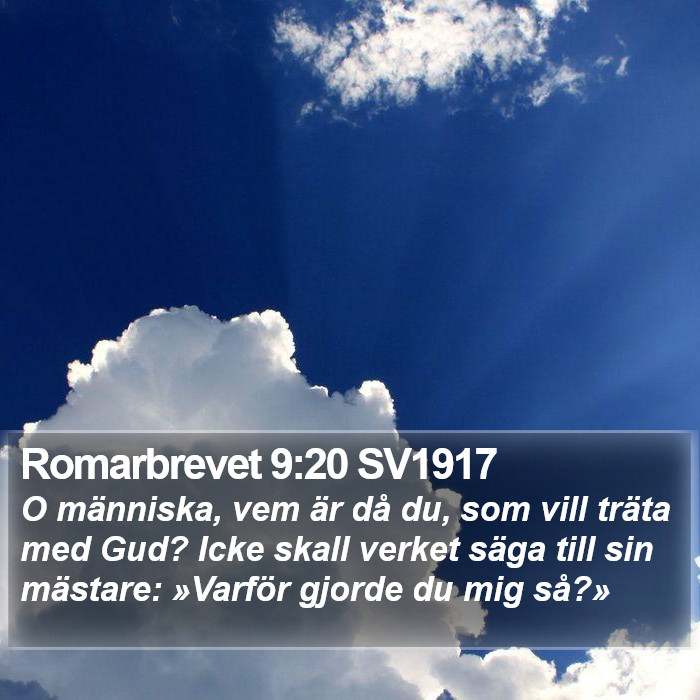 Romarbrevet 9:20 SV1917 Bible Study