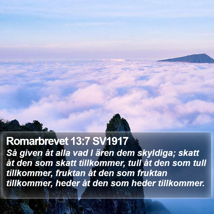 Romarbrevet 13:7 SV1917 Bible Study