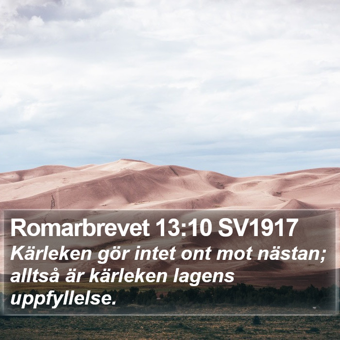 Romarbrevet 13:10 SV1917 Bible Study