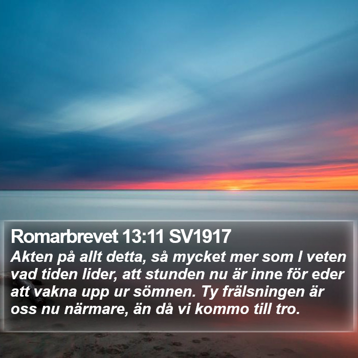 Romarbrevet 13:11 SV1917 Bible Study