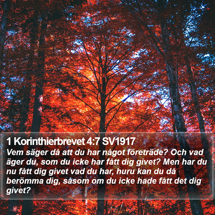 1 Korinthierbrevet 4:7 SV1917 Bible Study