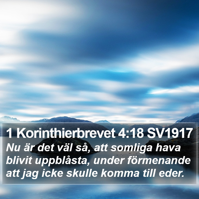 1 Korinthierbrevet 4:18 SV1917 Bible Study