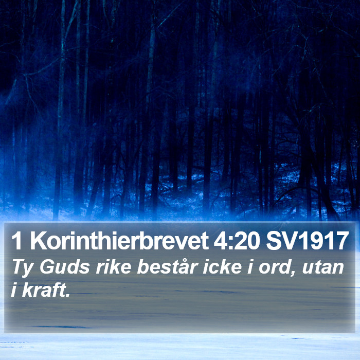 1 Korinthierbrevet 4:20 SV1917 Bible Study