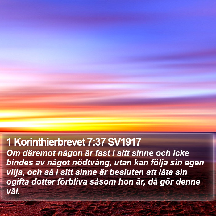 1 Korinthierbrevet 7:37 SV1917 Bible Study