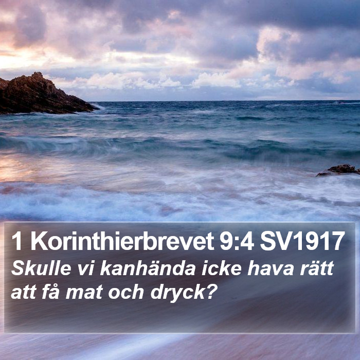 1 Korinthierbrevet 9:4 SV1917 Bible Study