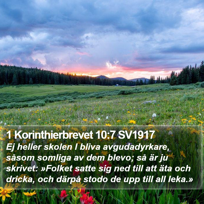 1 Korinthierbrevet 10:7 SV1917 Bible Study