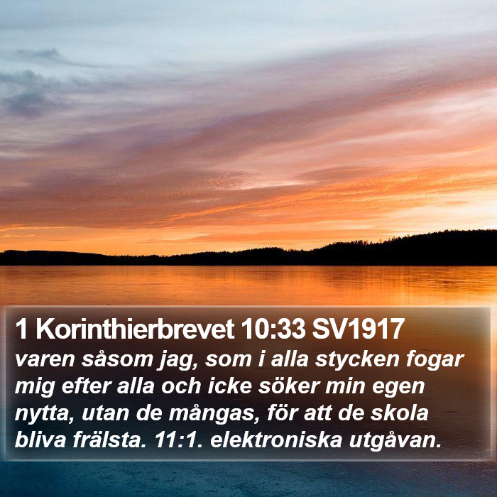 1 Korinthierbrevet 10:33 SV1917 Bible Study