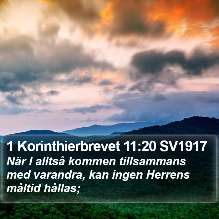 1 Korinthierbrevet 11:20 SV1917 Bible Study